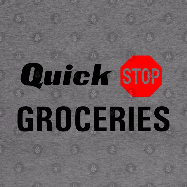 Quick Stop Groceries (Clerks) by Pandoramonium